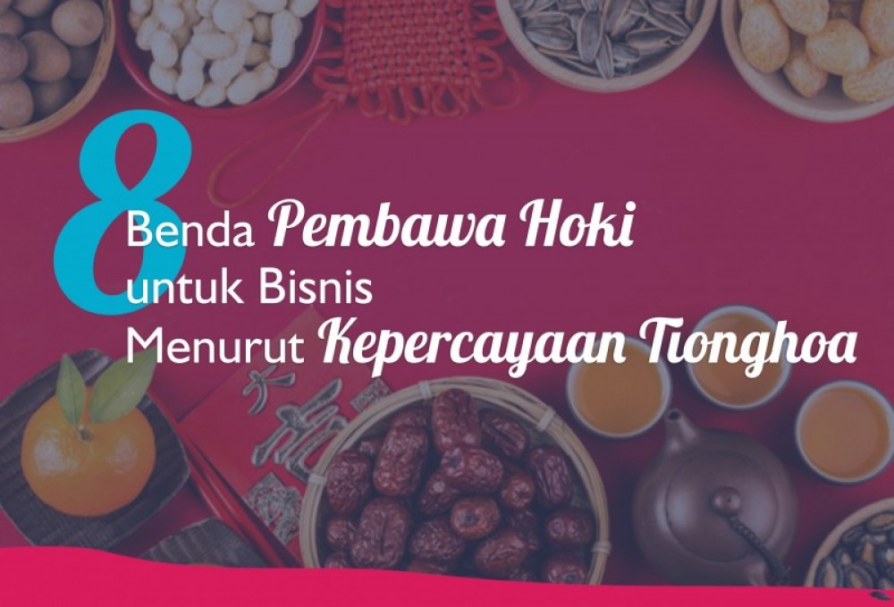 8 Benda Pembawa Hoki untuk Bisnis Menurut Kepercayaan Tionghoa | TopKarir.com