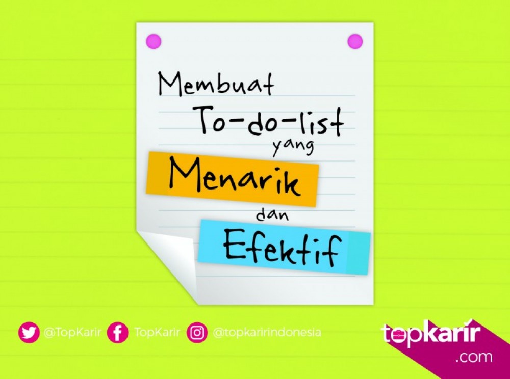 Membuat To-do-list yang Menarik dan Efektif | TopKarir.com