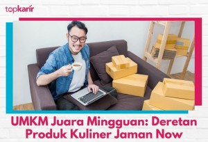 UMKM Juara Mingguan: Deretan Produk Kuliner Jaman Now