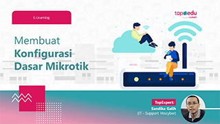 Konfigurasi Dasar Mikrotik