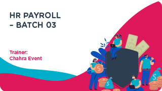 HR Payroll – Batch 03