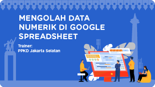JKN - Mengolah Data Numerik di Google Spreadsheet