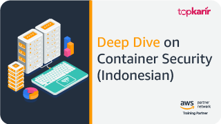 Deep Dive on Container Security (Indonesian)