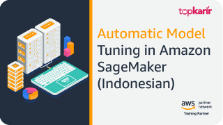 Automatic Model Tuning in Amazon SageMaker (Indonesian)